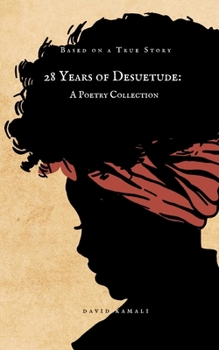 Paperback 28 Years of Desuetude: A Poetry Collection Book