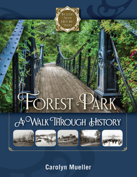 Paperback Forest Park: A Walk Through History Book