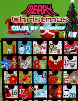 Merry Christmas Color By Numbers: a beautiful colouring book with Christmas designs on a black background, for gloriously vivid colours