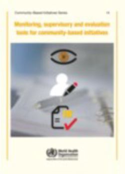 Paperback Monitoring, Supervisory and Evaluation Tools for Community-Based Initiatives Book