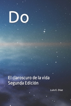 Paperback Do: El claroscuro de la vida [Spanish] Book