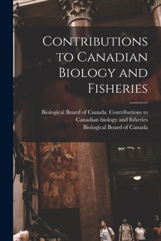 Paperback Contributions to Canadian Biology and Fisheries Book