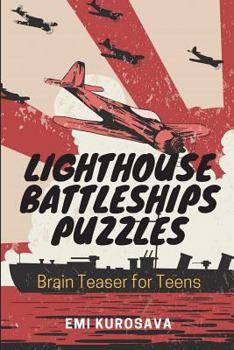 Paperback Lighthouse Battleships Puzzles: Brain Teaser for Teens Book