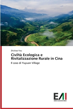 Paperback Civiltà Ecologica e Rivitalizzazione Rurale in Cina [Italian] Book