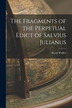 Paperback The Fragments of the Perpetual Edict of Salvius Julianus Book