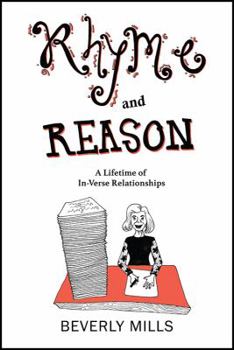 Hardcover Rhyme and Reason: A Lifetime of In-Verse Relationships Book