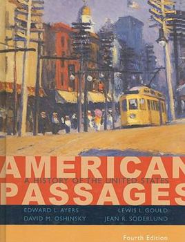 Hardcover American Passages: A History of the United States Book