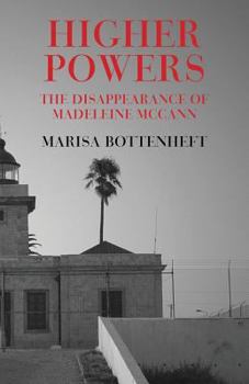 Paperback Higher Powers: The Disappearance of Madeleine McCann Book
