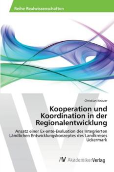 Paperback Kooperation und Koordination in der Regionalentwicklung [German] Book