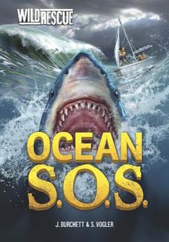 Ocean S.O.S. - Book #6 of the Wild Rescue