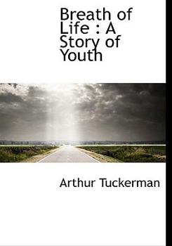 Paperback Breath of Life: A Story of Youth [Large Print] Book