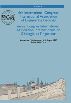Hardcover 6th International Congress International Association of Engineering Geology, Volume 4: Proceedings / Comptes-Rendus, Amsterdam, Netherlands, 6-10 Augu Book
