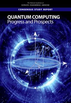 Paperback Quantum Computing: Progress and Prospects Book