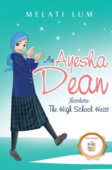 Paperback Ayesha Dean Novelette - The High School Heist Book