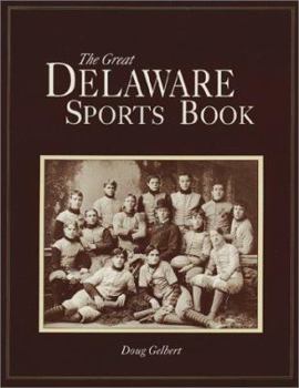 Paperback The Great Delaware Sports Book