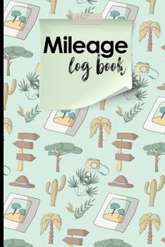 Mileage Log Book : Mileage Calculator, Mileage Log Sheets, Mileage Tracker Log, Cute Safari Wild Animals Cover