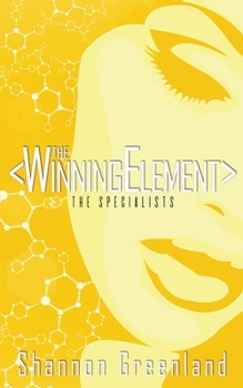 The Winning Element - Book #3 of the Specialists