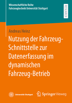 Paperback Nutzung Der Fahrzeug-Schnittstelle Zur Datenerfassung Im Dynamischen Fahrzeug-Betrieb [German] Book