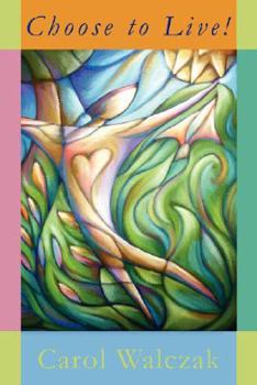 Paperback Choose to Live! Book