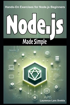 Paperback Node.js Made Simple: Hands-On Exercises for Node.js Beginners Book
