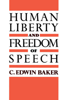Paperback Human Liberty and Freedom of Speech Book
