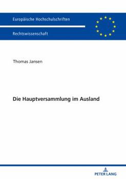 Hardcover Die Hauptversammlung Im Ausland [German] Book