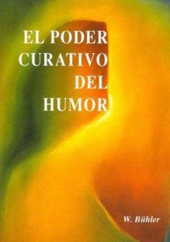 Paperback El Poder Curativo del Humor (Spanish Edition) [Spanish] Book