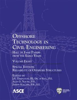 Offshore Technology in Civil Engineering: Hall of Fame Papers from the Early Years