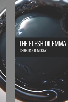 Paperback The Flesh Dilemma Book