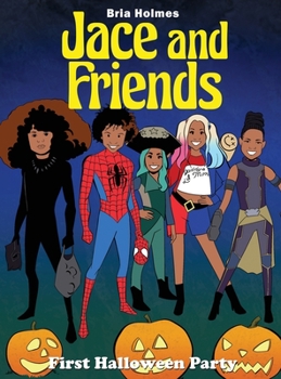 Hardcover Jace and Friends: First Halloween Party Book