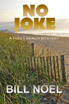 No Joke - Book #16 of the Folly Beach Mystery