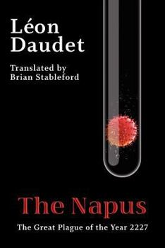 Paperback The Napus: The Great Plague of the Year 2227 Book