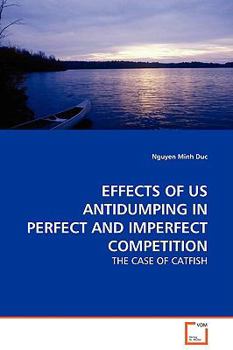 Paperback Effects of Us Antidumping in Perfect and Imperfect Competition Book