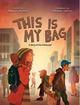 Paperback This Is My Bag: A Story of the Unhoused Book