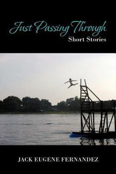 Paperback Just Passing Through: Short Stories Book