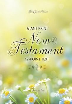 Paperback Giant Print New Testament, 17-Point Text, Chamomile Flowers, KJV: One-Column Format [Large Print] Book