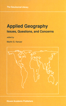 Hardcover Applied Geography: Issues, Questions, and Concerns Book