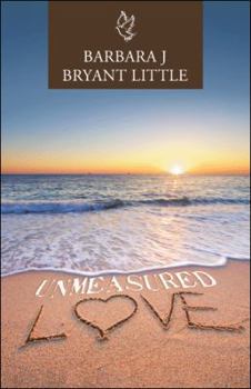 Hardcover Unmeasured Love Book