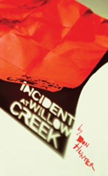 Paperback Incident at Willow Creek Book