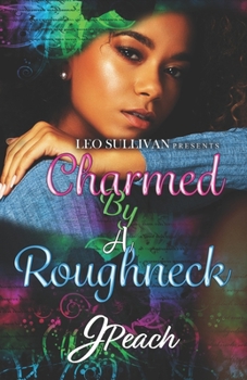Paperback Charmed by a Roughneck Book