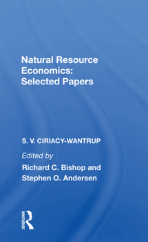 Paperback Natural Resource Economics: Selected Papers Book