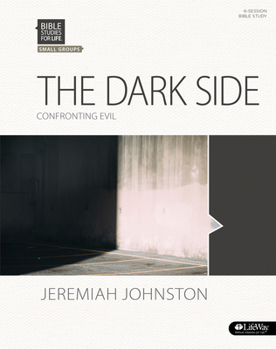 Paperback Bible Studies for Life: The Dark Side - Bible Study Book