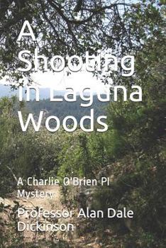 Paperback A Shooting in Laguna Woods: A Charlie O'Brien PI Mystery Book