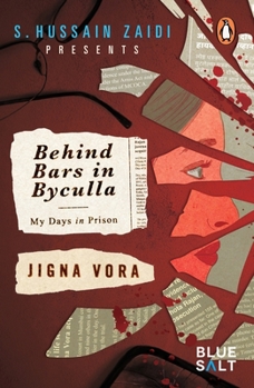 Paperback Behind Bars in Byculla: My Days in Prison Book