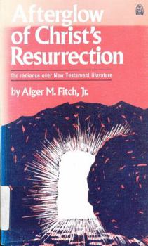 Afterglow of Christ's ressurrection: The radiance over New Testament literature