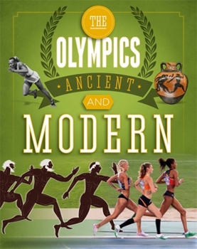 Paperback The Olympics: Ancient to Modern Book