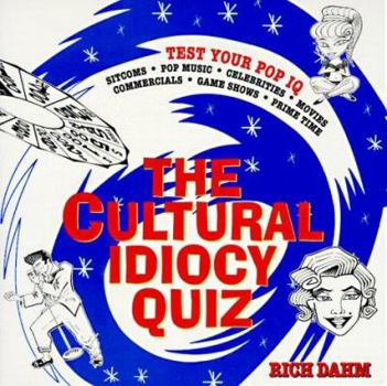 Paperback The Cultural Idiocy Quiz Book
