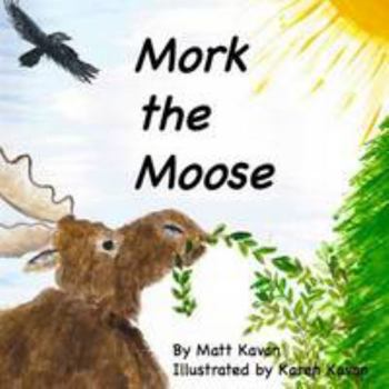 Paperback Mork the Moose Book