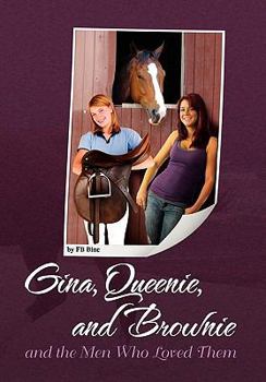 Paperback Gina, Queenie, and Brownie and the Men Who Loved Them Book