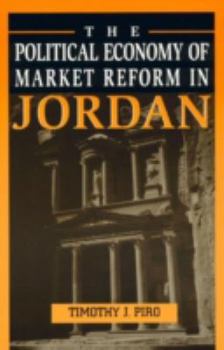 Paperback The Political Economy of Market Reform in Jordan Book